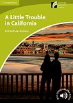 Cambridge Experience Readers: A Little Trouble in California -  Starter/Beginner (A1) BrE - 