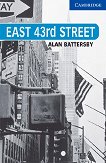 Cambridge English Readers -  5: Upper - Intermediate East 43rd Street - 