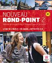 Nouveau Rond-Point: Учебна система по френски език Ниво 2 (B1): Учебник - 